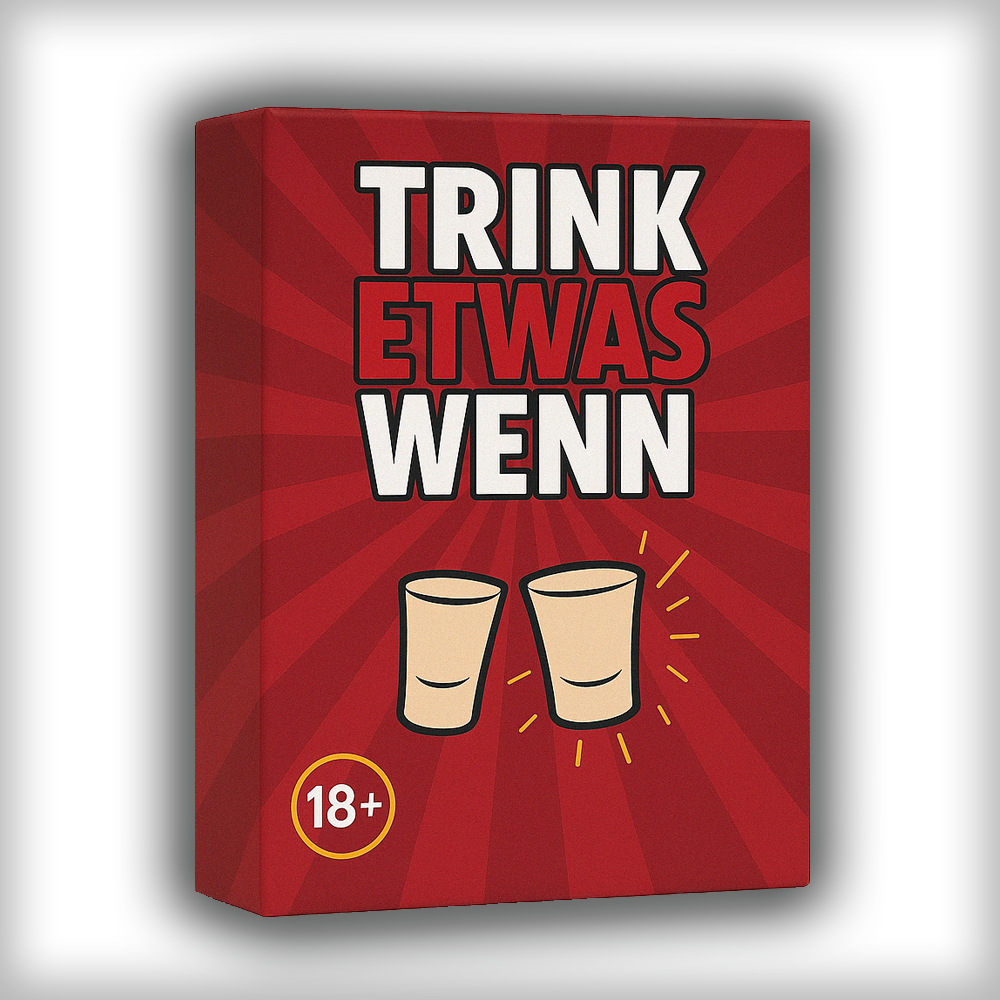 Spiel "Trink etwas wenn"